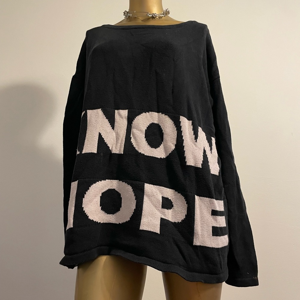 KNOW HOPE oversized sweater.